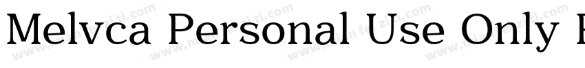 Melvca Personal Use Only Regular字体转换